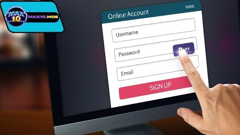Hướng dẫn đăng ký Max10 – Tạo nhanh, nhận thưởng liền tay 1 huong-dan-dang-ky-max10