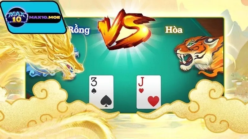 Rồng Hổ Max10 – Cược nhanh tay, thắng ngay từng ván 3 Cách chơi Rồng Hổ Max10 cho người mới
